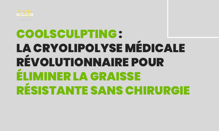 Coolsculpting: Éliminez la Graisse Résistante sans Chirurgie