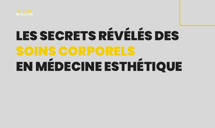 Soins Corporels, Les Secrets Révélés De La Médecine Esthétique