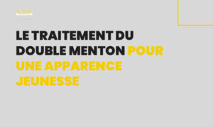 traitement du double menton-yemak sante beaute
